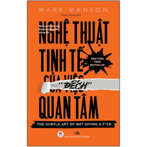 Nghệ thuật tinh tế của việc đếch quan tâm - Mark Manson