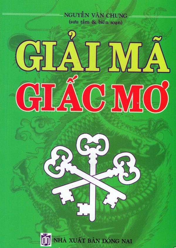 Giải Mã Giấc Mơ - Nguyễn Văn Chung - Tủ Sách Của Bạn