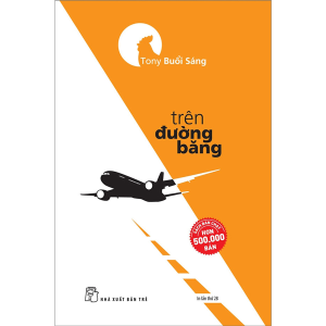 Trên đường băng – Tony buổi sáng