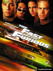 Fast And Furious – Quá nhanh quá nguy hiểm (2001)