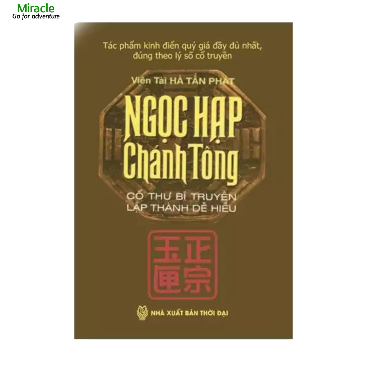 Ngọc Hạp Chánh Tông – Viên Tài, Hà Tấn Phát