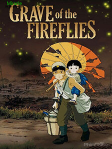 The Grave Of The Fireflies – Mộ Đom Đóm ( 1988)