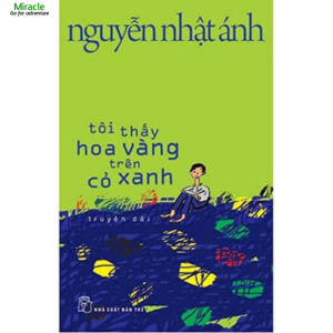 Tôi thấy hoa vàng trên cỏ xanh