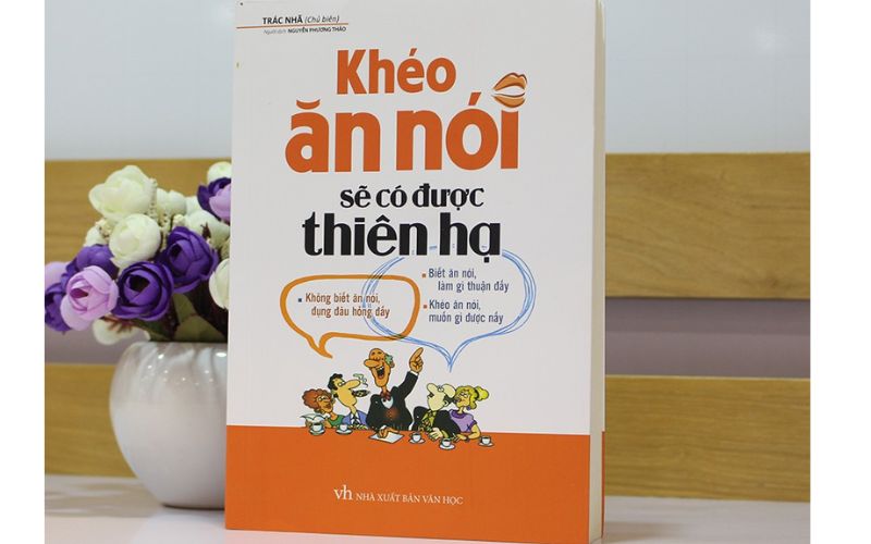 Sách Khéo ăn nói sẽ có được thiên hạ